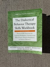 The Dialectical Behavior Therapy Skil..., Matthew Mckay