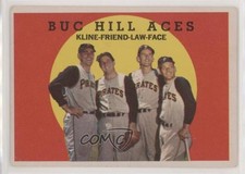 1959 Topps Buc Hill Aces ( ) Ron Kline Bob Friend Vern Law Roy Face #428 0b2
