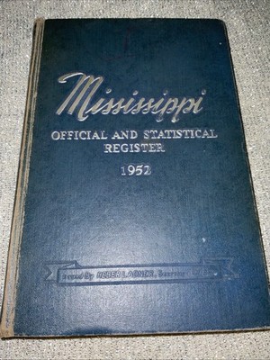 Official & Statistical Register of Mississippi 1949-1952 (Spine Damage) See Pics