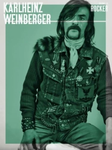 Karlheinz Weinberger Rocker Vol4