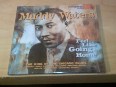 Muddy Waters - Feel Like Going Home  CD  NEU  (2004)