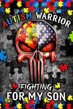 Autism Warrior Fighting For My Son Sublimated Double Sided Garden Flag SGF099