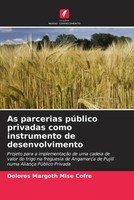 Dolores Margoth Mise Cofre | As Parcerias PúBlico Privadas Como Instrumento...