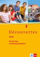 Découvertes Cadet 2. Fit für Tests und Klassenarbeiten