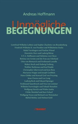 Unmögliche Begegnungen