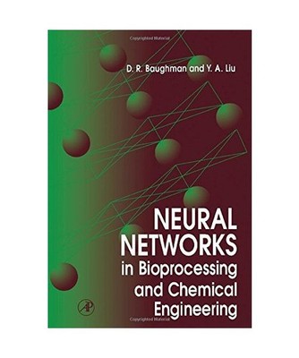 Neural Networks in Bioprocessing and Chemical Engineering, Baughman, D. R.; Liu,