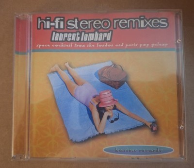 Laurent Lombard    Hi-Fi Stereo Remixes CD 1998
