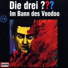 Die drei Fragezeichen - Folge 79: Im Bann des Voodoo ... | CD | Zustand sehr gut