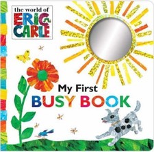 My First Busy Book, Hardcover by Carle, Eric, Brand New, Free shipping in the US
