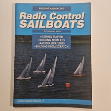 Building and Racing RC Sailboats by Thomas J. Houle (1992, Perfect)