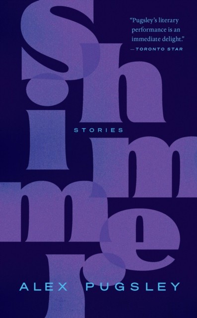 Shimmer by Alex Pugsley (Paperback Book)