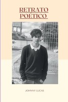 Retrato PoéTico Lucas Johnny Taschenbuch Portugiesisch 2022 Clube de Autores