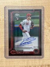 2025 Topps Chrome Update Black Refractor Auto RC Tyler Callihan /10 AC-TC Reds