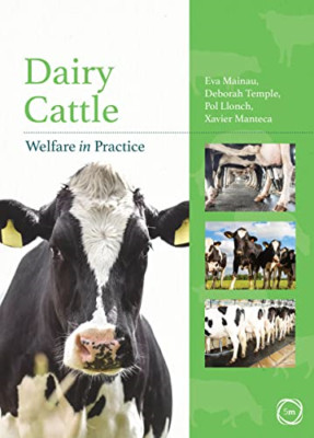 Dairy Cattle Welfare in Practice (Welfare in Practice) - Paperback NEW Mainau, E