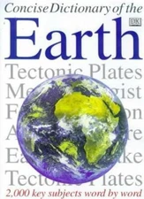 Concise Encyclopedia of the Earth By John Farndon