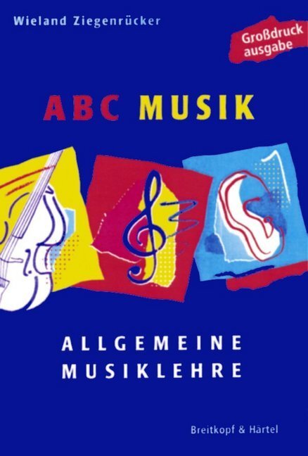 Thumbnail - Abc Musik (großdruckausgabe) Von Wieland Ziegenrücker