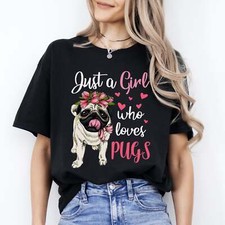 Just a girl who loves Pugs T-Shirt gift Pug Dog mom Unisex tee Black Navy Dark H