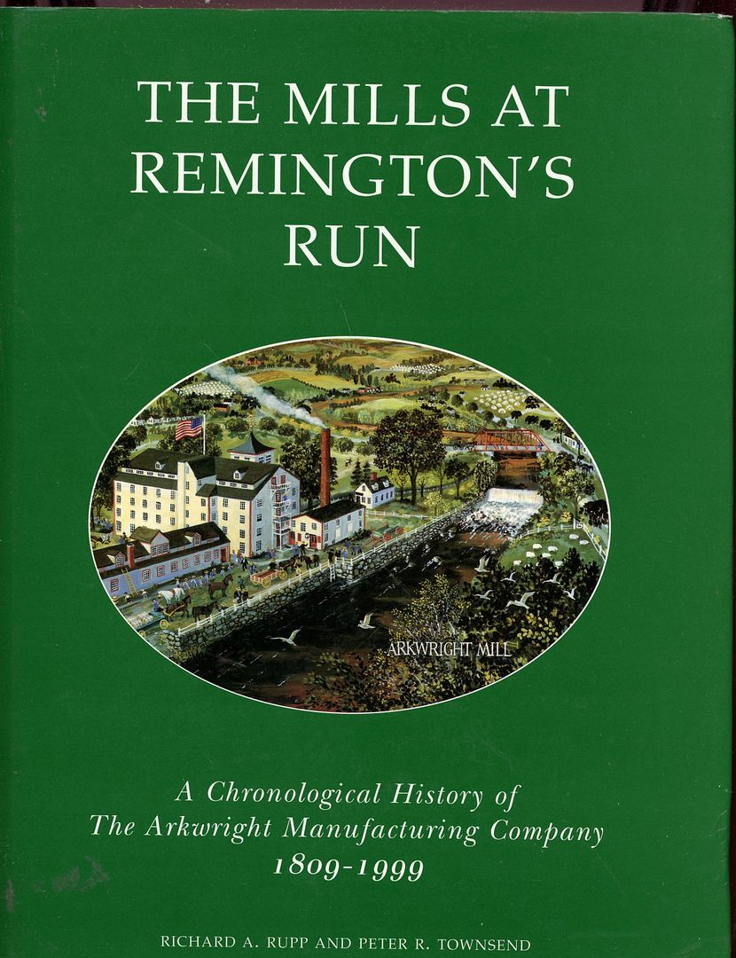 The Mills at Remington's Run History of the Arkwright Mfg. Coventry, RI ...