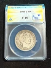 1903 O BARBER HEAD HALF DOLLAR ANACS F 15