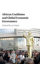 African Coalitions and Global Economic Governance by Michael Byron Nelson (Engli
