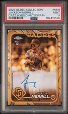 2024 Topps Gilded Chrome JACKSON MERRILL RC GOLD REFRACTOR  AUTO #/199 - PSA 9