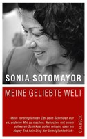 Meine Geliebte Welt | Sonia Sotomayor | Buch | 349 S. | Deutsch | 2014