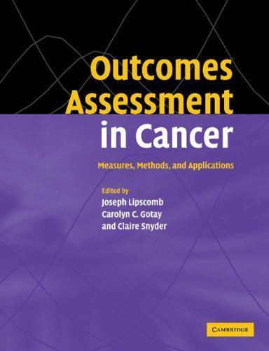 Outcomes Assessment in Cancer: Measures, Methods, and Applications 9781107403161
