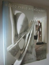 Pablo Atchugarry et Silvina / Muséo Pablo Atchugarry / Belle double dédicace