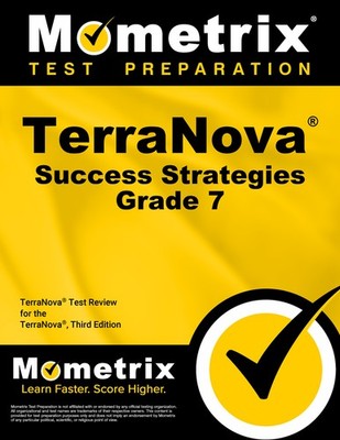 TerraNova Success Strategies Grade 7 Study Guide