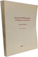 Annotated Bibliography of Ephrem the Syrian - Student edition | Bon état
