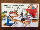 Vintage COMIC Postcard - Lovely Trip - Haven't Missed a Thing!! — photo 1
