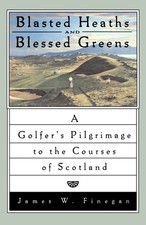 Blasted Heaths and Blessed Green James W. Finegan Taschenbuch Englisch 2004