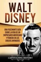 Captivating History | Walt Disney | Taschenbuch | Spanisch (2020)