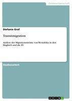 Transitmigration Stefanie Graf Taschenbuch 28 S. Deutsch 2009 Grin Verlag