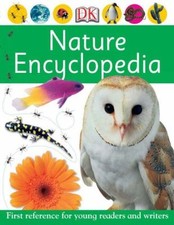 Nature Encyclopedia (First Reference) By Dorling Kindersley