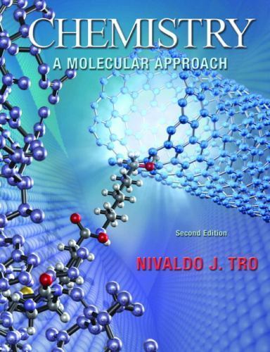 Chemistry: A Molecular Approach by Tro, Nivaldo J