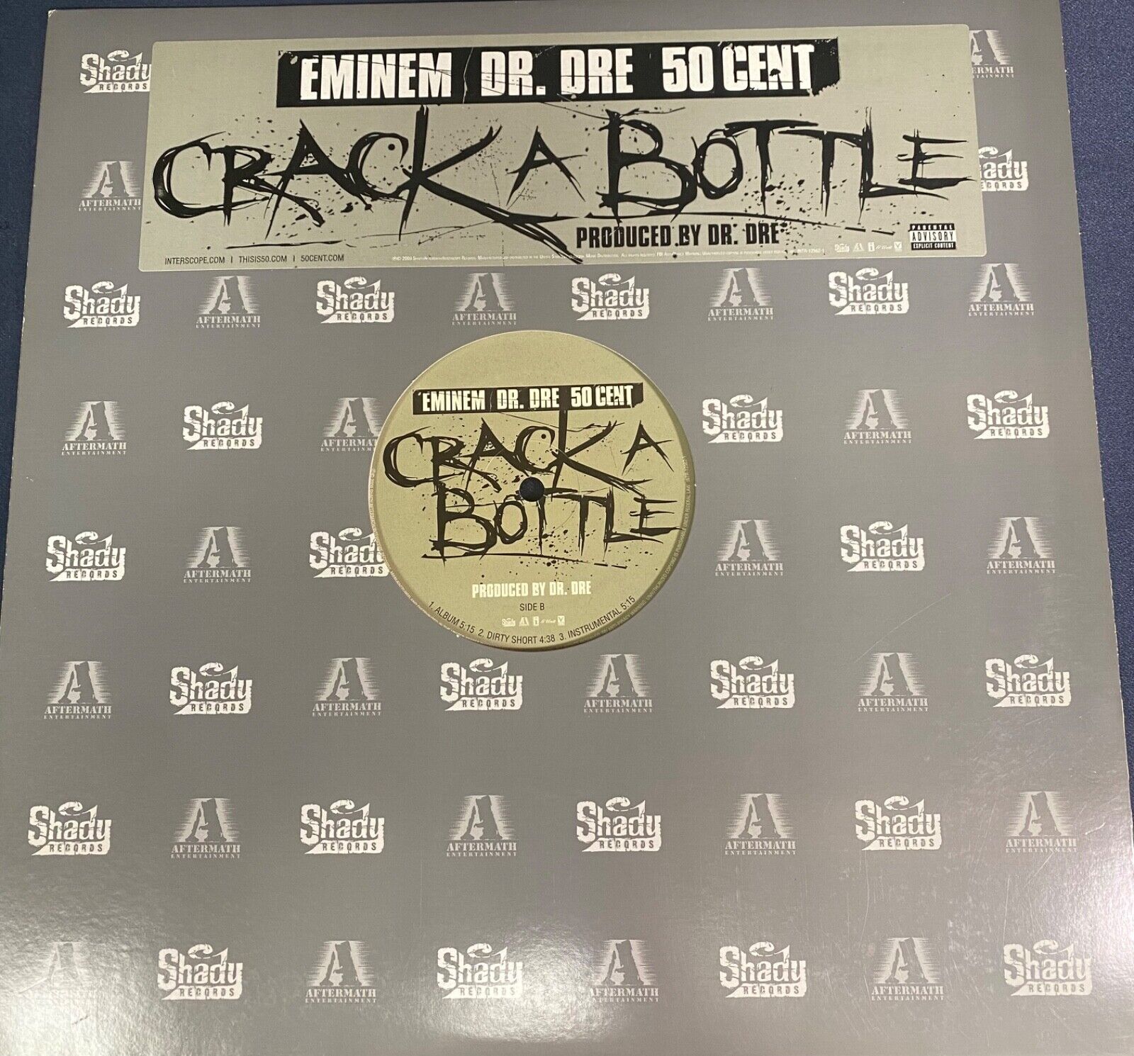 Crack A Bottle - Eminem, Dr. Dre, 50 Cent Record