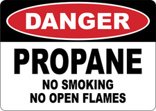 OSHA DANGER: PROPANE NO SMOKING NO OPEN FLAMES| Laminated Vinyl Decal Sticker