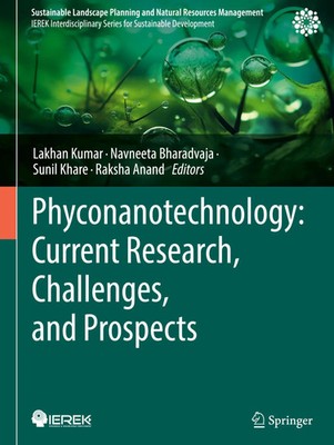 Lakhan Kumar (u. a.) | Phyconanotechnology: Current Research, Challenges, and...