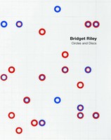 Bridget Riley (U. A.) | Bridget Riley: Circles And Discs | BroschüRe | Deutsch
