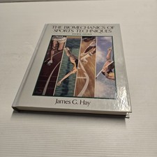 The Biomechanics of Sports Techniques - James G. Hay - 4th Ed Hardcover