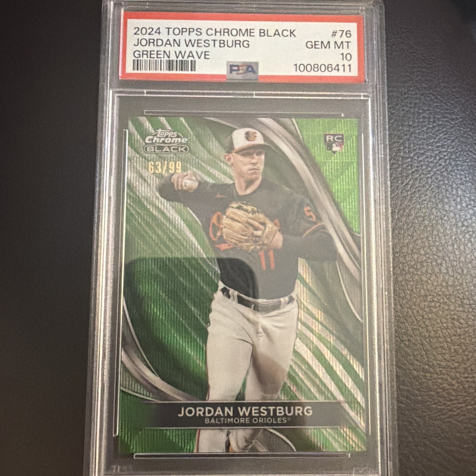 2024 Topps Chrome Black Jordan Westburg #76 Green Wave Refractor /99 (RC) PSA 10