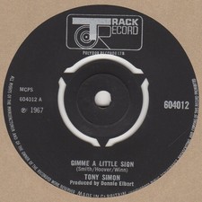 Tony Simon Gimmie A Little Sign Track 604012 Soul Northern Motown