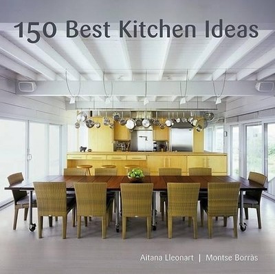 150 Best Kitchen Ideas, Lleonart, Aitana
