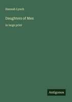 Hannah Lynch | Daughters Of Men | Taschenbuch | Englisch (2025) | In Large Print