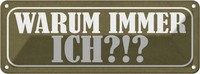 Blechschild 10X27 Cm Warum Immer Ich Dekoration Spruch Zitat Deko Geschenk Metal