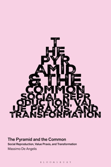 Pyramid and the Common The: Social by De Angelis Massimo | PB | 2026 - Image 5