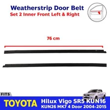Inner Weatherstrip Door Belt Front Fits Toyota Hilux Vigo SR5 4D UTE 2004-15 L+R