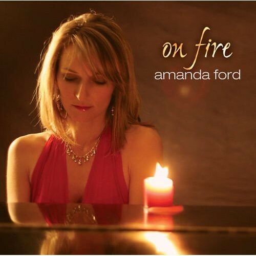 Amanda Ford On Fire CD Radio Airplay Pre-Release 2006