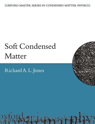Soft Condensed Matter | Richard A.L. Jones | englisch